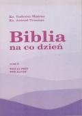 Biblia na co dzień. Tom II: Wielki Post, Wielkanoc