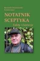 NOTATNIK SCEPTYKA Fakty i Fantazje