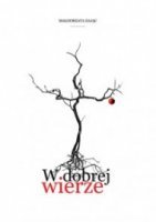 W DOBREJ WIERZE