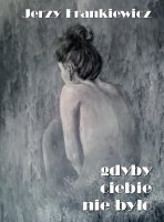 Gdyby Ciebie nie było
