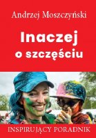 Inaczej o szczęściu