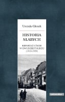 Historia słabych. Reportaż i życie w Dwudziestoleciu (1918-1939)