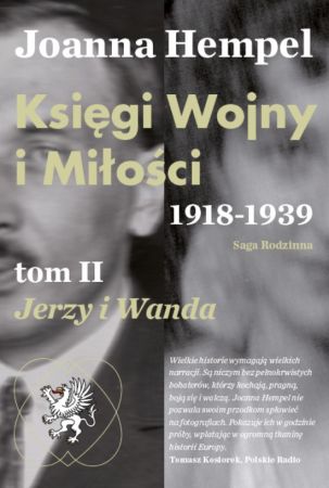 Księgi Wojny i Miłości. 1918-1939. Tom II Jerzy i Wanda.