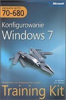 MCTS Egzamin 70-680: Konfigurowanie Windows 7 Training Kit