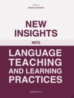 New Insights into Language Teaching and Learning Practices