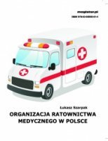 Organizacja ratownictwa medycznego w Polsce