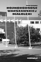 Różnorodność warszawskiej Białołęki