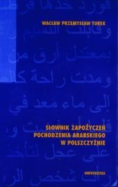 Słownik zapożyczeń pochodzenia Arabskiego w Polszczyźnie